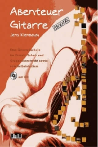 Kniha Abenteuer Gitarre. Bd.1 Jens Kienbaum