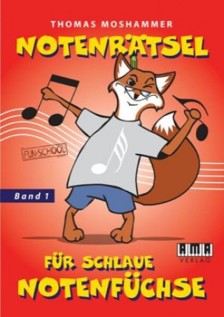 Carte Notenrätsel für schlaue Notenfüchse. Bd.1 Thomas Moshammer