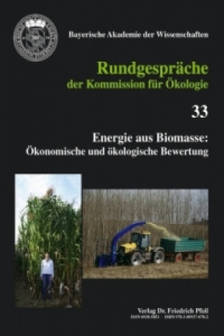 Book Energie aus Biomasse: Ökonomische und ökologische Bewertung Bayerische Akademie der Wissenschaften