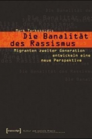 Книга Die Banalität des Rassismus Mark Terkessidis