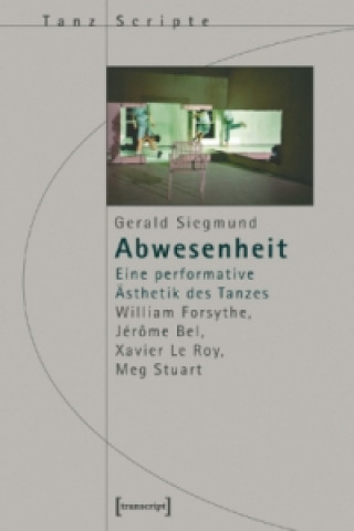 Könyv Abwesenheit Gerald Siegmund