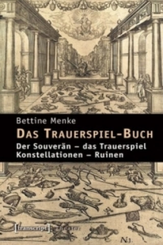 Kniha Das Trauerspiel-Buch Bettine Menke