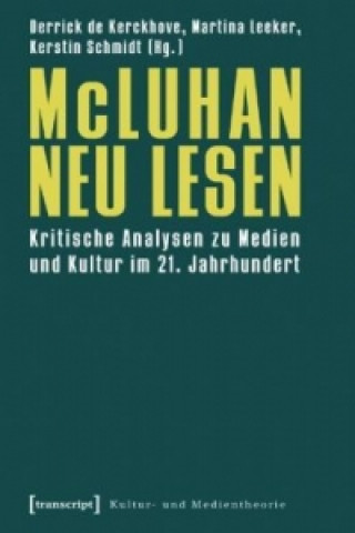 Knjiga McLuhan neu lesen, m. DVD-ROM Derrick de Kerckhove