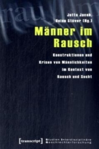Knjiga Männer im Rausch Jutta Jacob