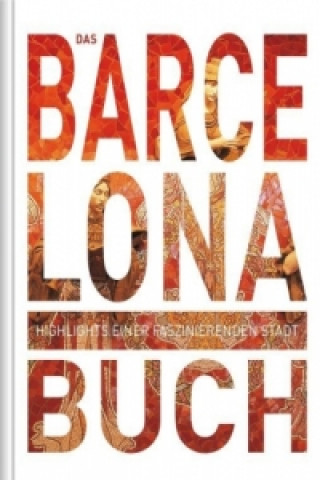 Könyv Das Barcelona Buch Kunth Verlag