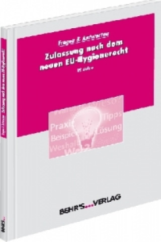 Książka Zulassung nach dem neuen EU-Hygienerecht Dr. Wolfgang Kulow