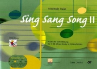 Buch Sing Sang Song II, m. 2 Audio-CDs. Bd.2 Friedhilde Trüün