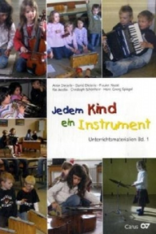 Carte Jedem Kind ein Instrument. Bd.1 Anke Dieterle