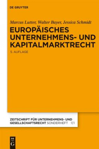 Kniha Europäisches Unternehmens- und Kapitalmarktrecht Marcus Lutter