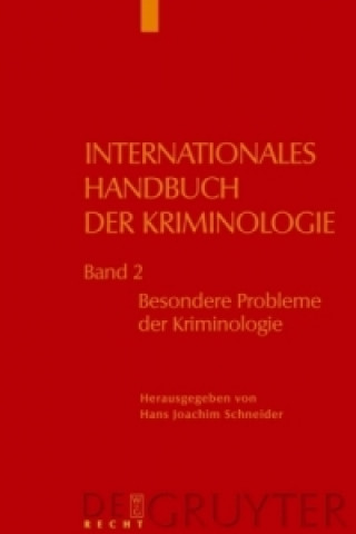 Carte Internationales Handbuch der Kriminologie, Band 2, Besondere Probleme der Kriminologie Hans Joachim Schneider
