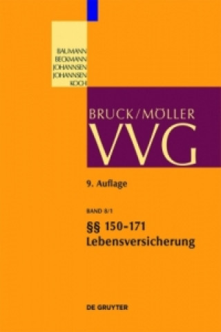 Книга VVG / Lebensversicherung §§ 150-171 Horst Baumann