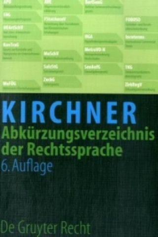 Książka Kirchner. Abkurzungsverzeichnis der Rechtssprache Hildebert Kirchner