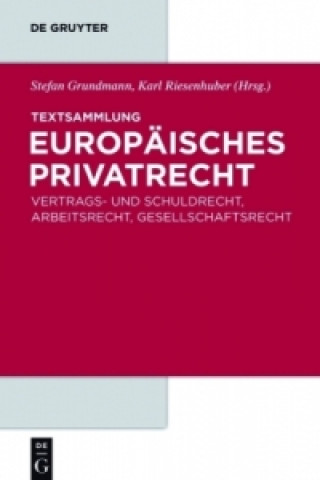 Kniha Textsammlung Europaisches Privatrecht Stefan Grundmann