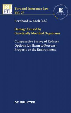 Knjiga Damage Caused by Genetically Modified Organisms Bernhard A. Koch