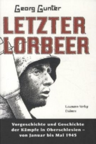 Knjiga Letzter Lorbeer Georg Gunter