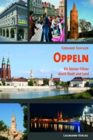 Книга Oppeln Gerhard Schiller