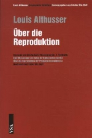 Kniha Über die Reproduktion: Der Überbau Louis Althusser