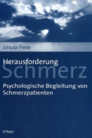 Kniha Herausforderung Schmerz Ursula Frede