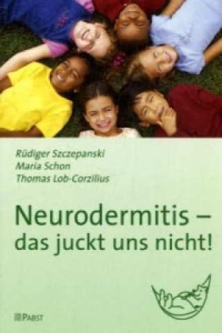 Book Neurodermitis - das juckt uns nicht! Rüdiger Szczepanski