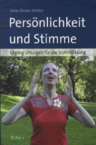 Könyv Persönlichkeit und Stimme Anne Grewe-Welker