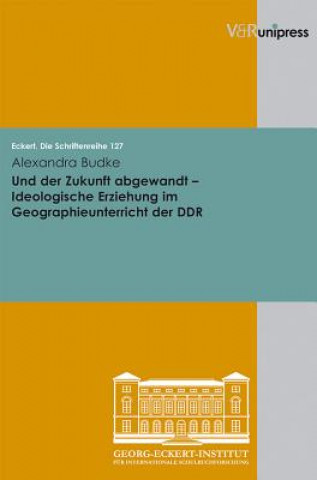 Libro Und der Zukunft abgewandt Alexandra Budke