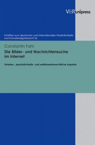 Kniha Die Bilder- und Nachrichtensuche im Internet Constantin Fahl