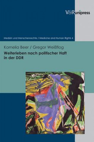 Carte Weiterleben nach politischer Haft in der DDR Kornelia Beer