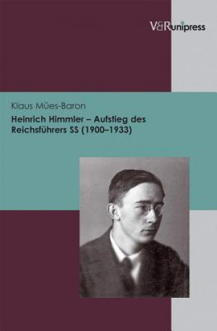 Könyv Heinrich Himmler Klaus Mües-Baron