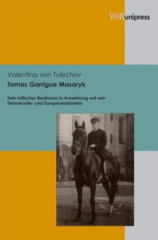 Книга Tomas Garrigue Masaryk Valentina von Tulechov