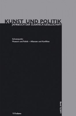 Kniha Museum und Politik - Allianzen und Konflikte Anna Greve
