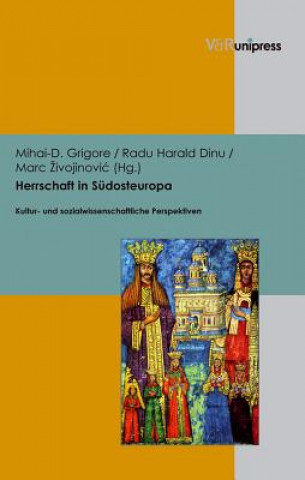 Carte Herrschaft in Sudosteuropa Mihai-D. Grigore