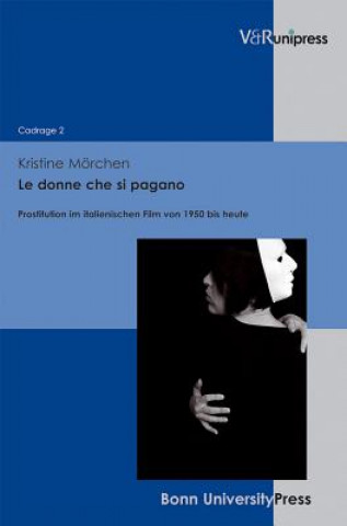 Kniha Le donne che si pagano Kristine Mörchen