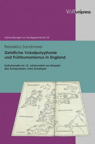 Kniha Geistliche Vokalpolyphonie und Frühhumanismus in England Rebekka Sandmeier