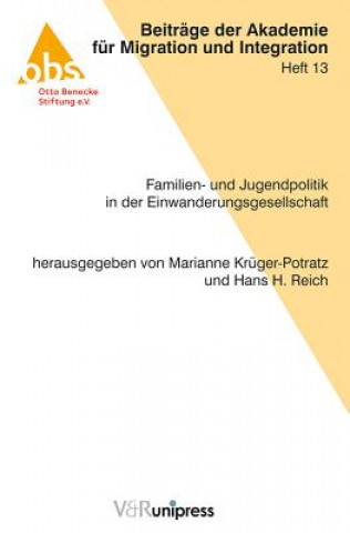 Kniha Familien- und Jugendpolitik in der Einwanderungsgesellschaft Marianne Krüger-Potratz