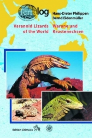 Kniha Warane und Krustenechsen. Varanoid Lizards Bernd Eidenmüller