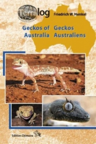 Книга Geckos Australiens. Geckos of Australia Friedrich-Wilhelm Henkel