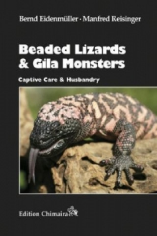 Book Beaded Lizards & Gila Monsters Bernd Eidenmüller