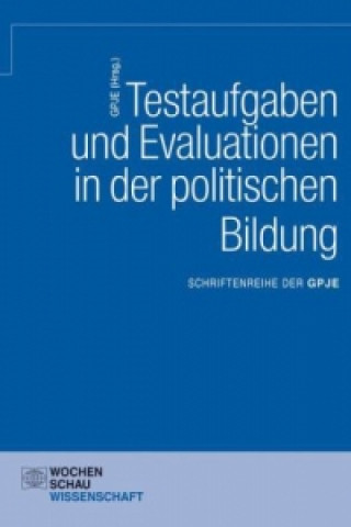 Kniha Testaufgaben und Evaluationen in der politischen Bildung 