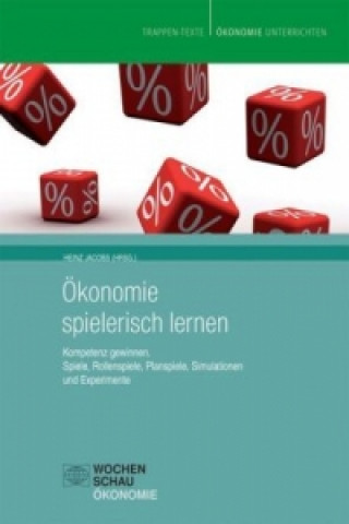 Book Ökonomie spielerisch lernen, m. 1 Beilage Heinz Jacobs