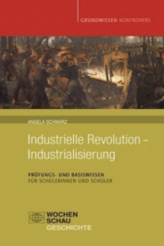 Carte Industrielle Revolution - Industrialisierung Angela Schwarz