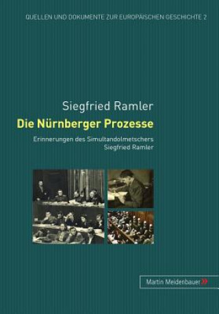 Kniha Die Nuernberger Prozesse Siegfried Ramler