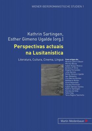 Carte Perspectivas Actuais Na Lusitanistica Kathrin Sartingen