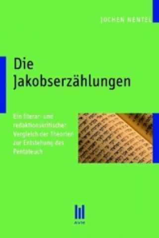 Könyv Die Jakobserzählungen Jochen Nentel
