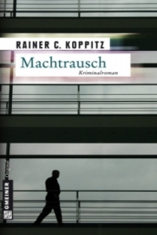 Carte Machtrausch Rainer C. Koppitz