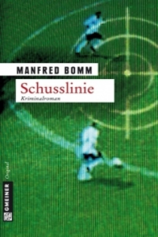 Buch Schusslinie Manfred Bomm