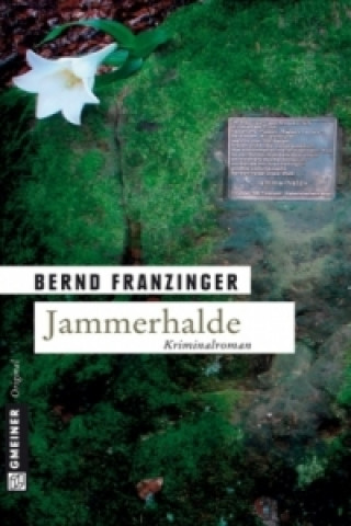 Könyv Jammerhalde Bernd Franzinger