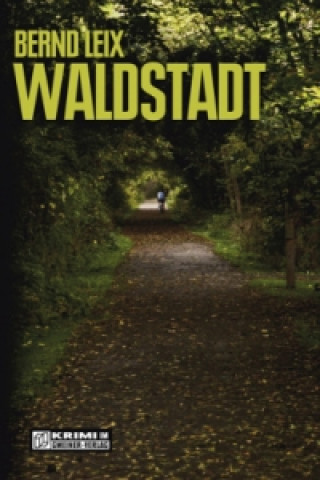 Knjiga Waldstadt Bernd Leix