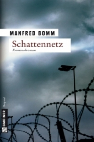 Könyv Schattennetz Manfred Bomm
