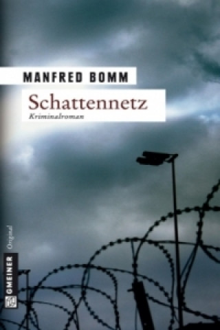 Book Schattennetz Manfred Bomm