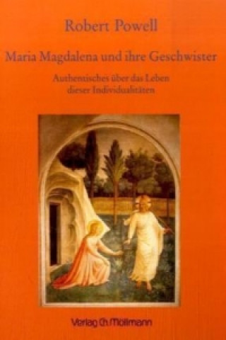 Książka Maria Magdalena und ihre Geschwister Robert Powell